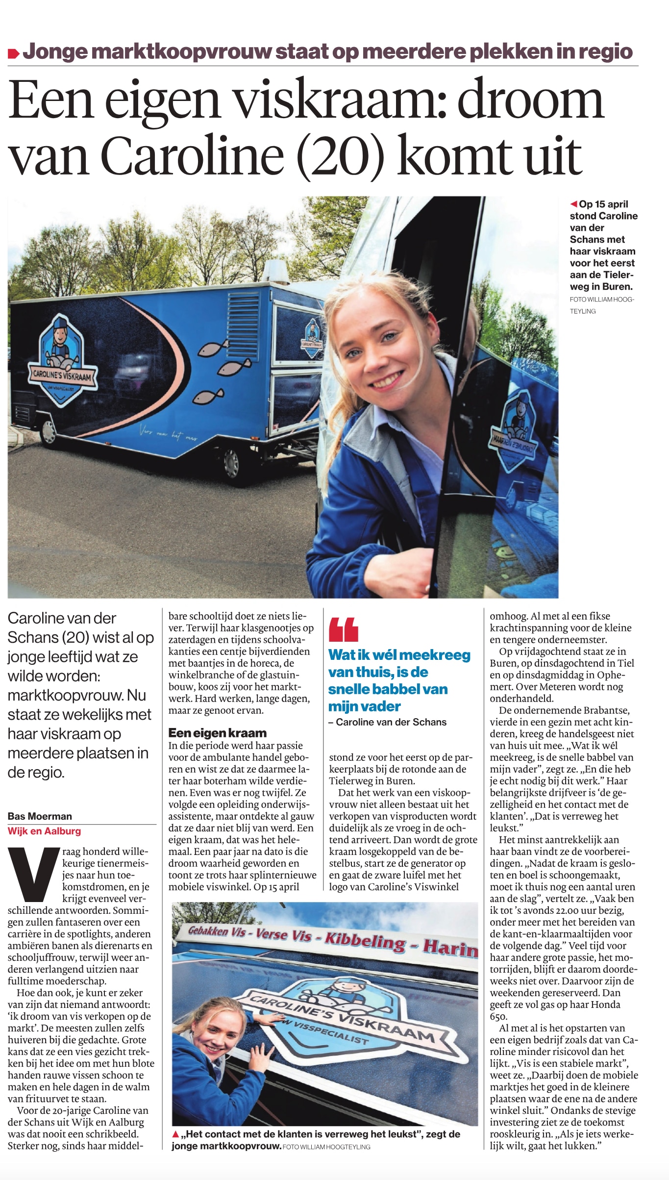 Caroline van der Schans presenteerde twee jaar geleden vol trots haar viswagen. Archief